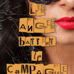 couverture "Les anges battent la campagne" de Sophie Jomain aux éditions Rebelle, visage recouvert d'un loup de dentelle noire, celloscan