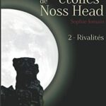 Couverture "les étoiles de Noss Head" tome 2 de Sophie Jomain aux éditions Rebelle : rochers ambiance pleine lune
